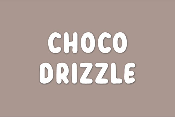 Choco Drizzle: A Natural Display Font for Campaign-Ready Headlines