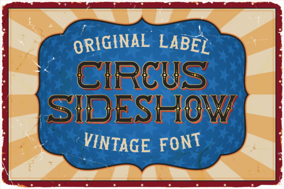 Circus Sideshow: A Chic Vintage Display Font for Branding
