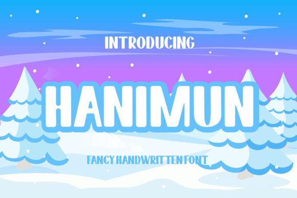 Hanimun: A Paint Brushed Display Font for Campaign Magic