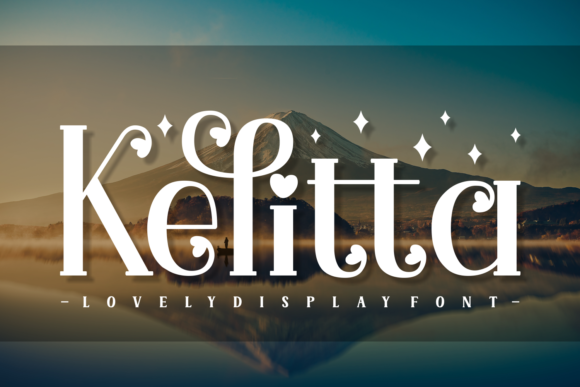 Kelitta Display Font: An Elegant Romantic Typeface for Makers