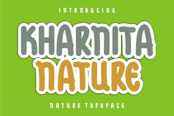 Kharnita Nature: A Display Font with Quiet Confidence