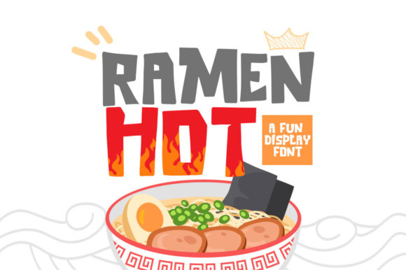 Ramen Hot Font for Playful Branding That Stands Out