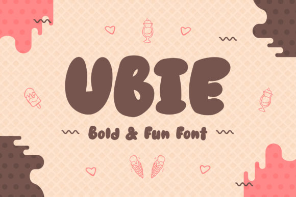 Ubie: A Chunky Cute Display Font for Marketing Visuals